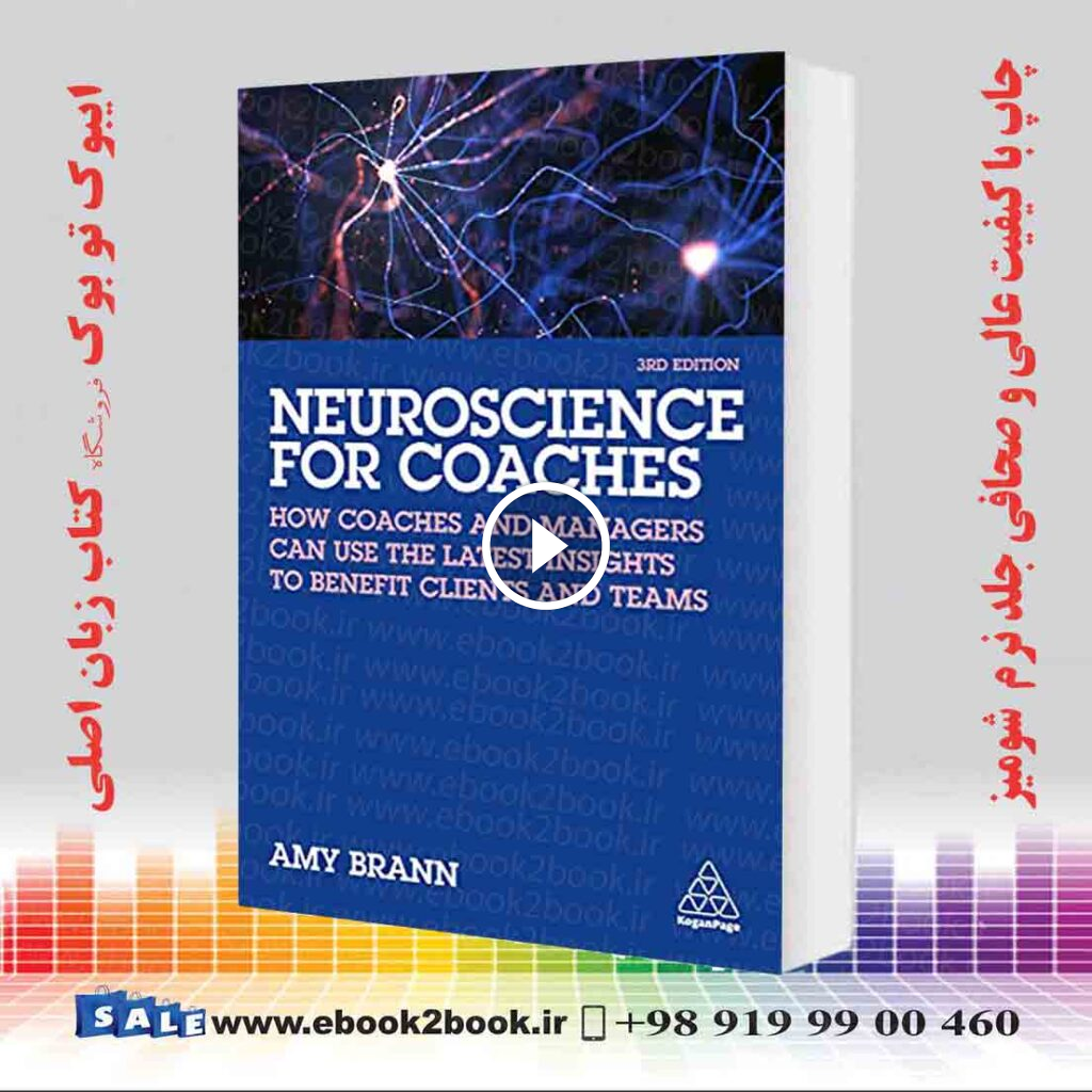 Neuroscience for Coaches, 3rd Edition