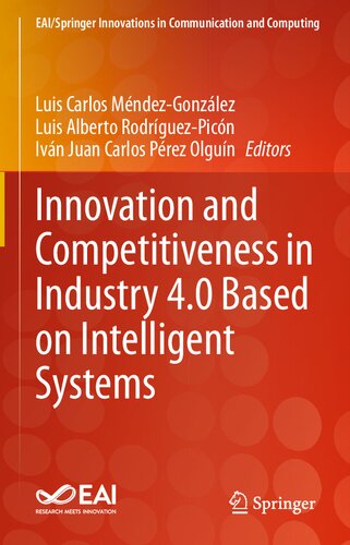 خرید و دانلود نسخه کامل کتاب Innovation and Competitiveness in Industry 4.0 Based on Intelligent Systems