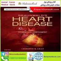 Braunwald's Heart Disease Review and Assessment TRUE