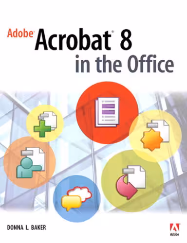 خرید و دانلود نسخه کامل کتاب Adobe Acrobat 8 in the Office