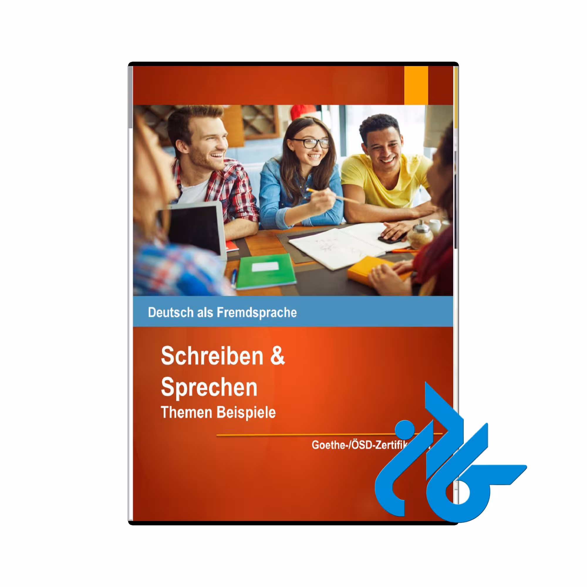کتاب Schreiben und Sprechen Themen Beispiele B1
