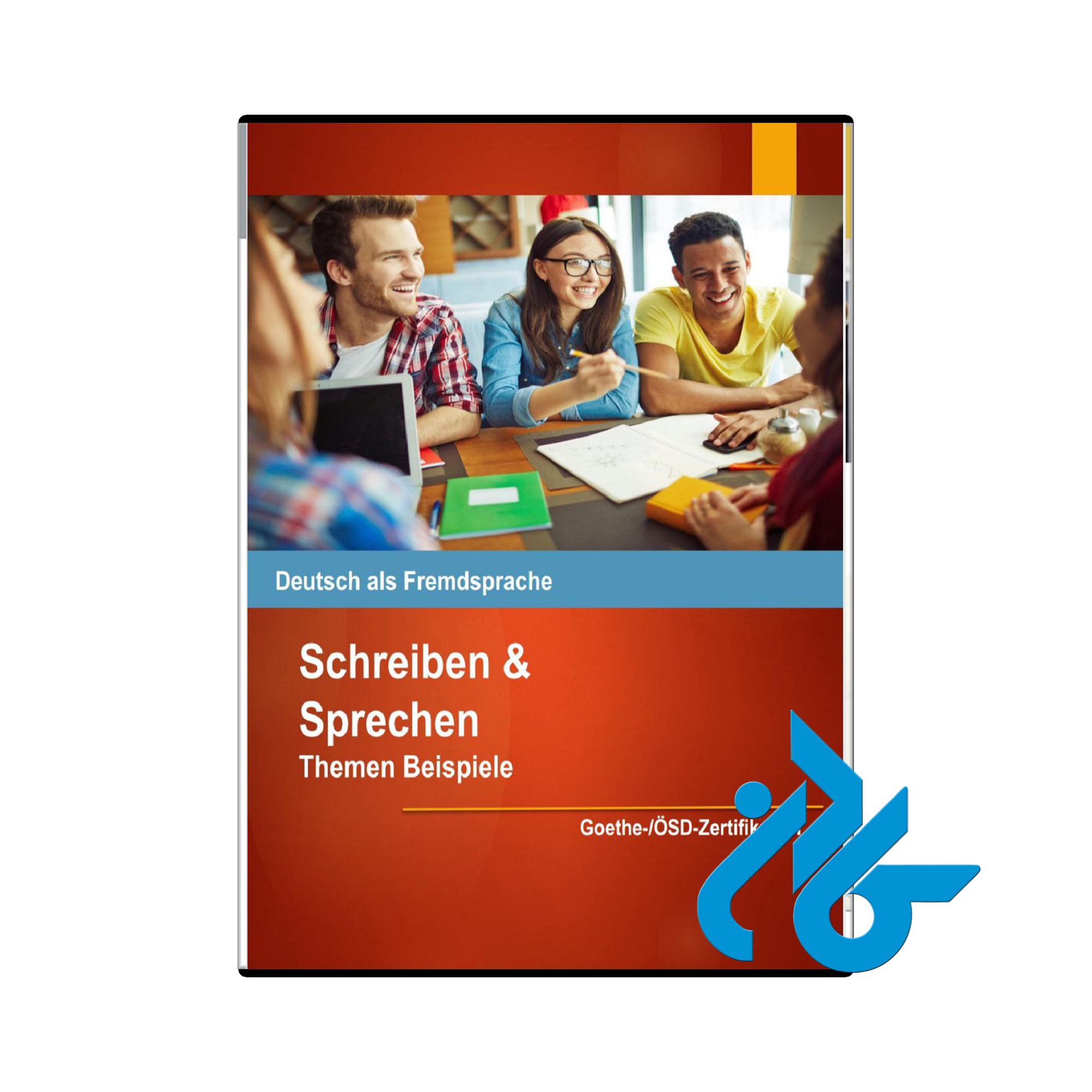 کتاب Schreiben und Sprechen Themen Beispiele B1