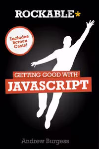 خرید و دانلود نسخه کامل کتاب Getting Good with Javascript