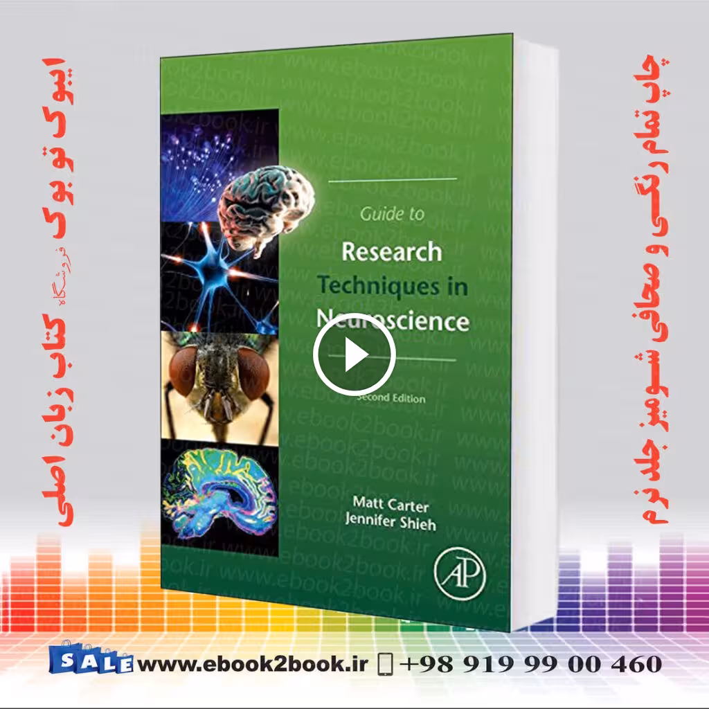 Guide to Research Techniques in Neuroscience, 2nd Edition