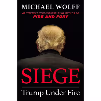کتاب Siege اثر Michael Wolff انتشارات Henry Holt and Co.
