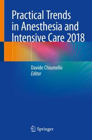 [PDF] دانلود کتاب Practical Trends In Anesthesia And Intensive Care 2018, 2019
