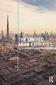 خرید و دانلود نسخه کامل کتاب The United Arab Emirates: Power, Politics and Policy-Making - Pdf