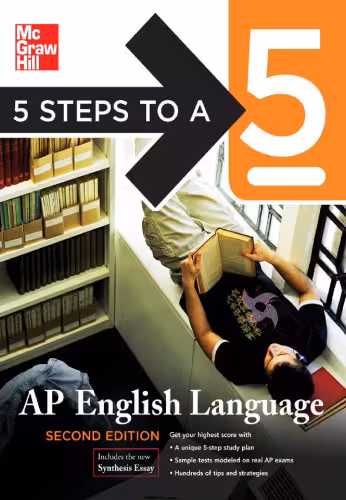 خرید و دانلود نسخه کامل کتاب 5 Steps to a 5 AP English Language, Second Edition (5 Steps to a 5 on the Ap English Language Exam)