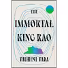 کتاب The Immortal King Rao اثر Vauhini Vara انتشارات W. W. Norton AND Company