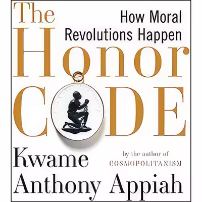 کتاب The Honor Code اثر Kwame Anthony Appiah انتشارات W. W. Norton &amp; Company