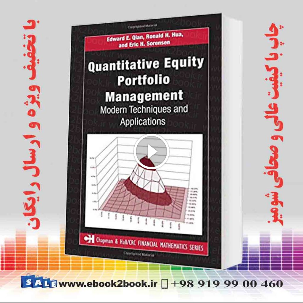 Quantitative Equity Portfolio Management : Modern Techniques and Applications