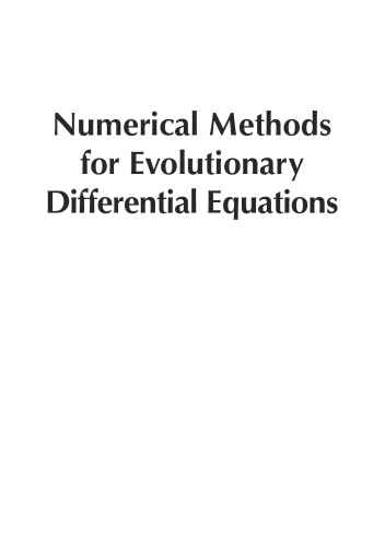 خرید و دانلود نسخه کامل کتاب Numerical methods for evolutionary differential equations