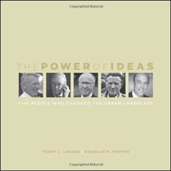  دانلود کتاب The Power of Ideas - Five People Who Changed the Urban Landscape - دانلود کتاب های دانشگاهی