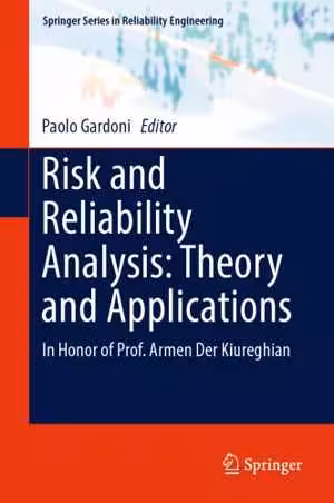 󾕇 دانلود کتاب Risk And Reliability Analysis - Theory and Applications, 2017 - دانلود کتاب های دانشگاهی