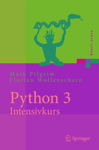 خرید و دانلود نسخه کامل کتاب Python 3 - Intensivkurs: Projekte erfolgreich realisieren