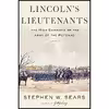 کتاب Lincoln,s Lieutenants اثر Stephen W. Sears انتشارات Mariner Books