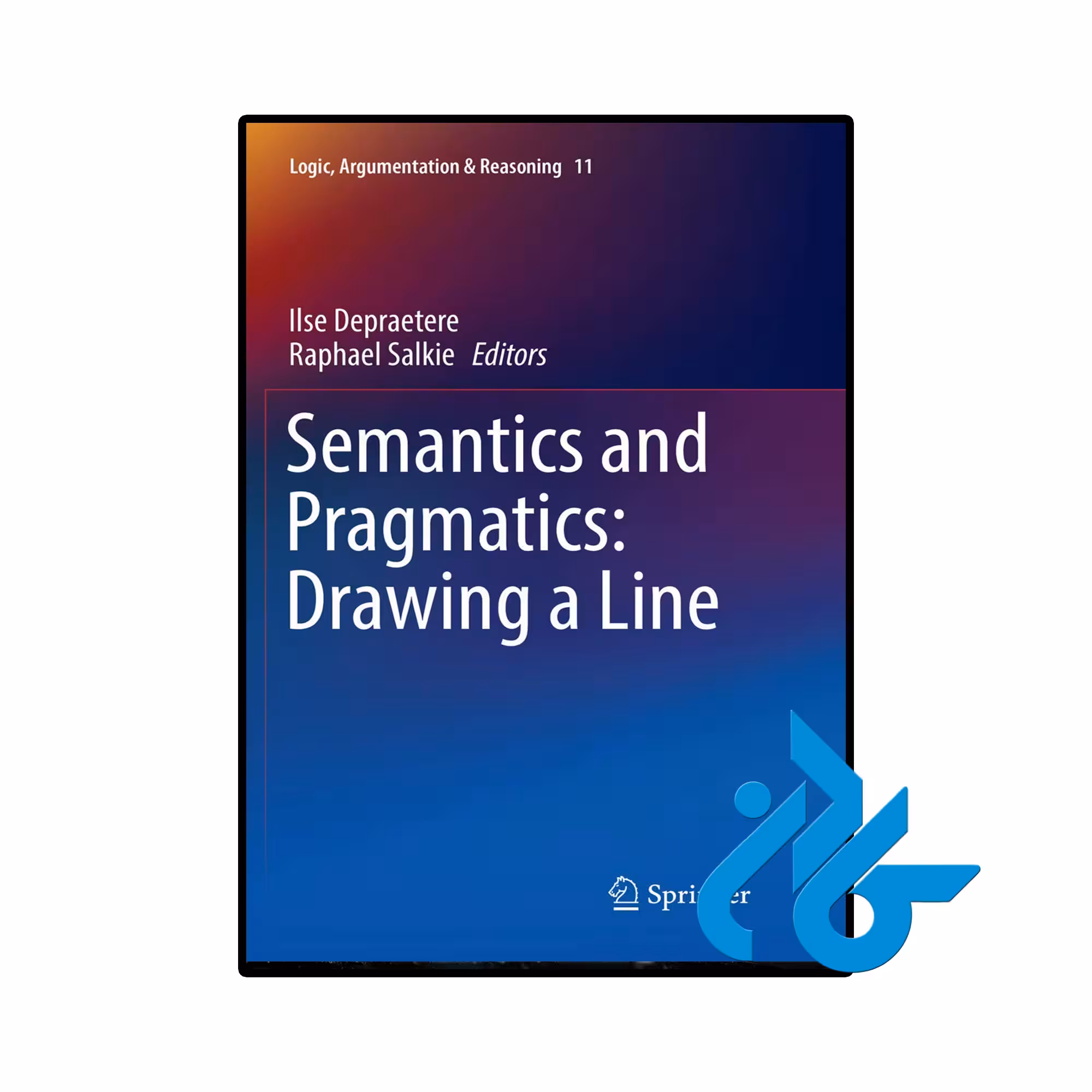 خرید و قیمت کتاب Semantics and Pragmatics Drawing a Line از فروشگاه کادن