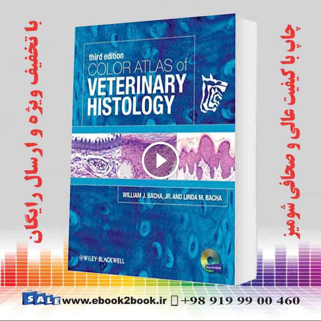 Color Atlas of Veterinary Histology 3rd Edition