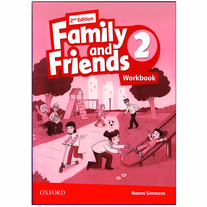 کتاب Family and Friends 2nd 2 اثر Naomi Simmons انتشارات هدف نوین