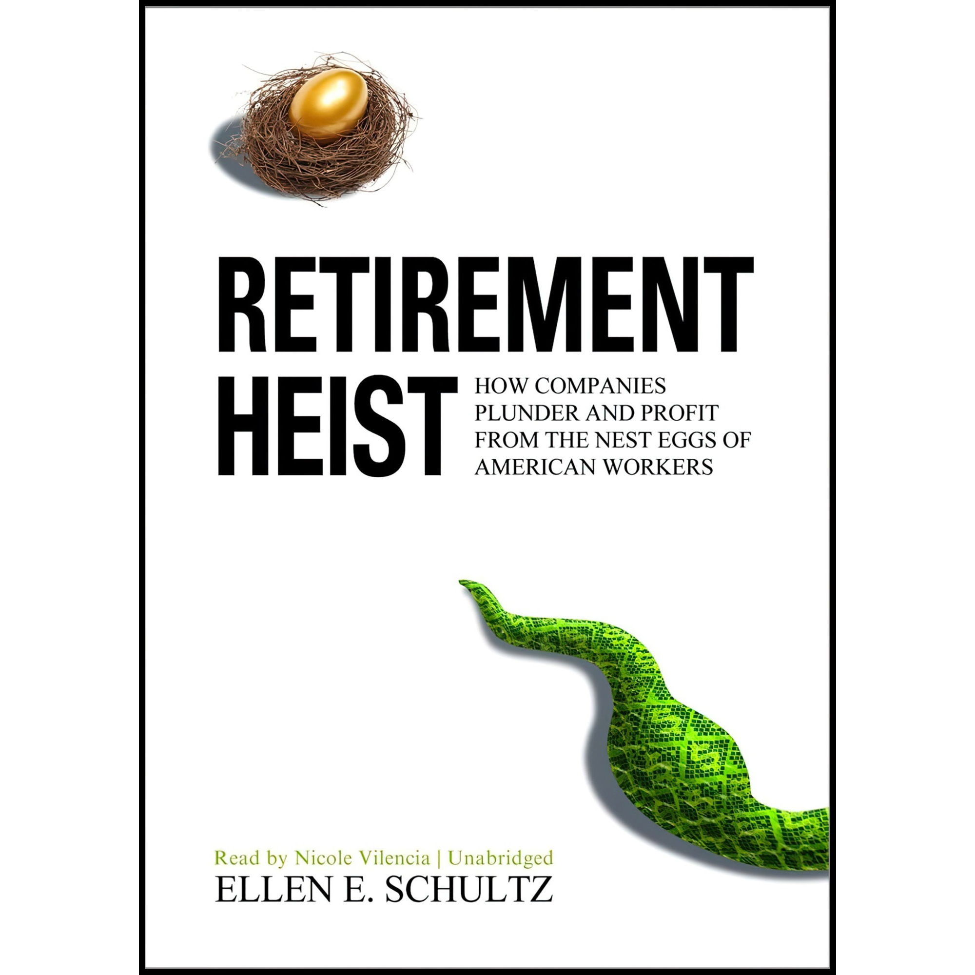 کتاب Retirement Heist اثر Ellen E Schultz and Nicole Vilencia انتشارات Blackstone, Inc