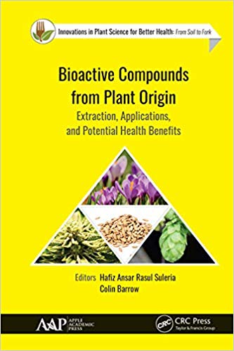 خرید و دانلود نسخه کامل کتاب Bioactive Compounds from Plant Origin: Extraction, Applications, and Potential Health Benefits (Innovations in Plant Science for Better Health)