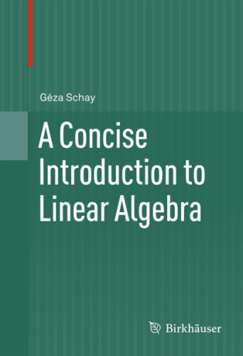 خرید و دانلود نسخه کامل کتاب A Concise Introduction to Linear Algebra