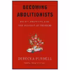 کتاب Becoming Abolitionists اثر Derecka Purnell انتشارات Astra House