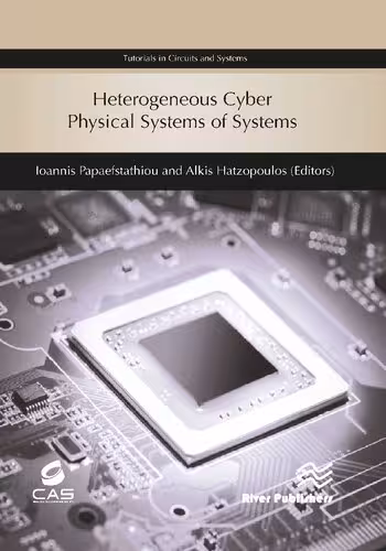 خرید و دانلود نسخه کامل کتاب Heterogeneous Cyber Physical Systems of Systems
