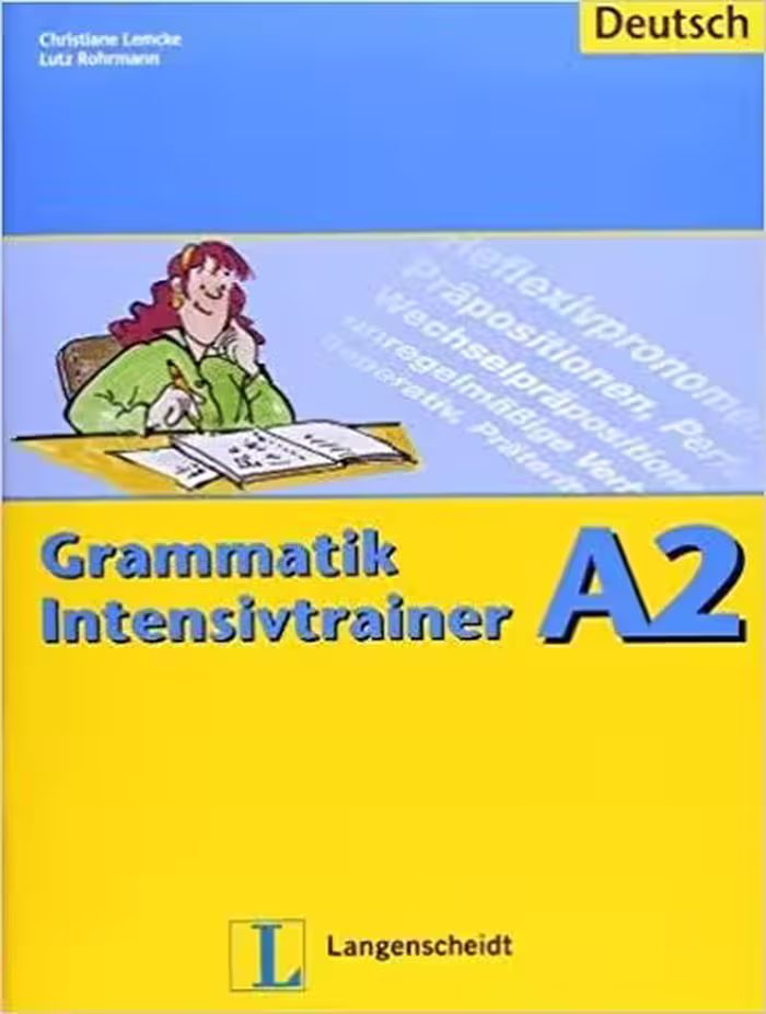 Grammatik Intensivtrainer A2