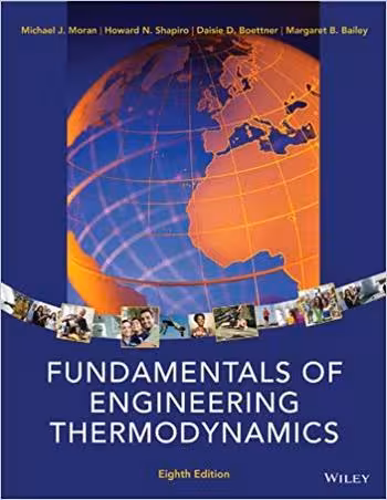 󾕇 دانلود کتاب Moran M. J., Fundamentals of Engineering Thermodynamics, 8th ed, 2014 - دانلود کتاب های دانشگاهی