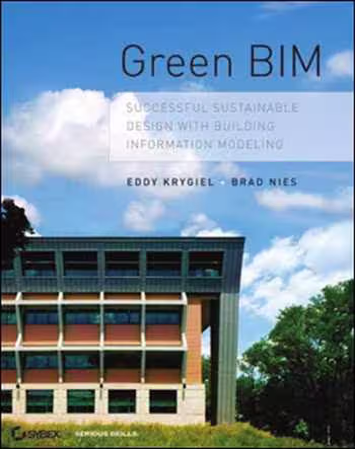 󾕇 دانلود کتاب Green BIM - Successful Sustainable Design with Building Information Modeling - دانلود کتاب های دانشگاهی