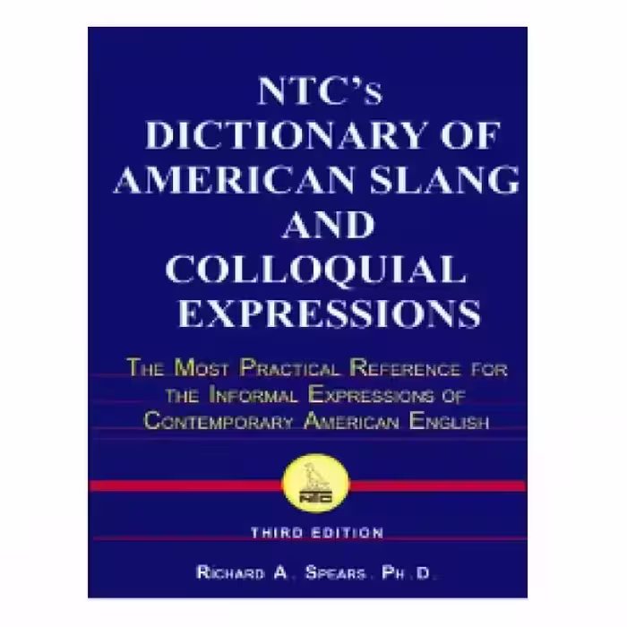 NTCs Dictionary Of American Slang And Colloquial Expressions کتاب