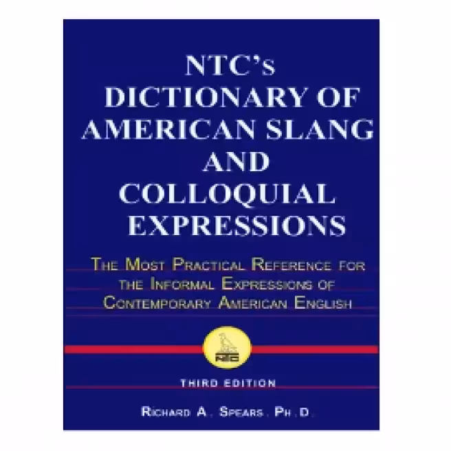 NTCs Dictionary Of American Slang And Colloquial Expressions کتاب