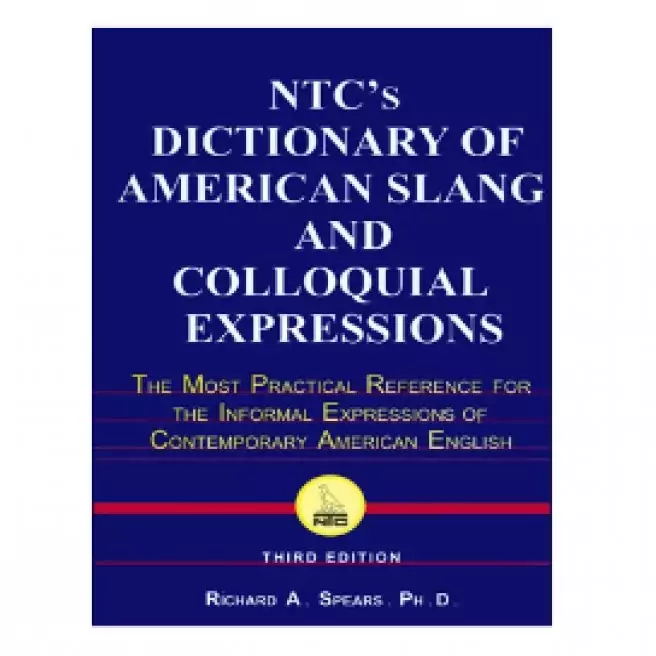 NTCs Dictionary Of American Slang And Colloquial Expressions کتاب