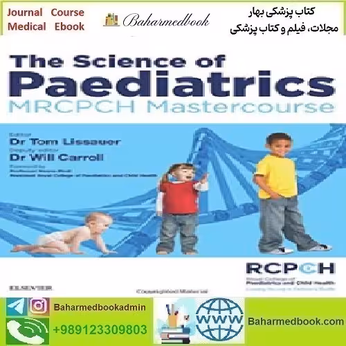 The Science of Paediatrics MRCPCH Mastercourse 20
