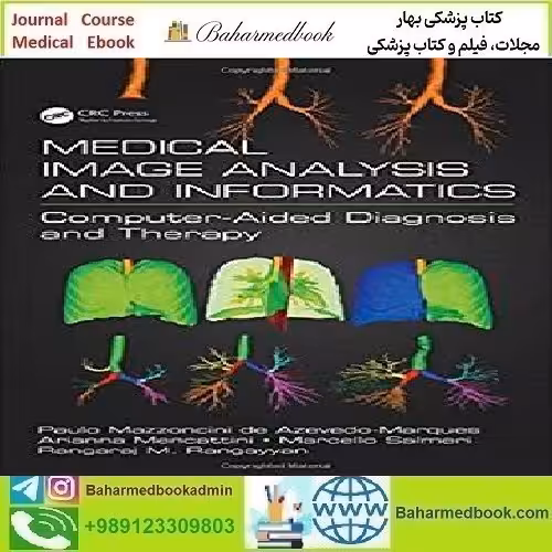 Medical Image Analysis and Informatics 2018 TRUE PDF price 1€ - کتاب پزشکی بهار