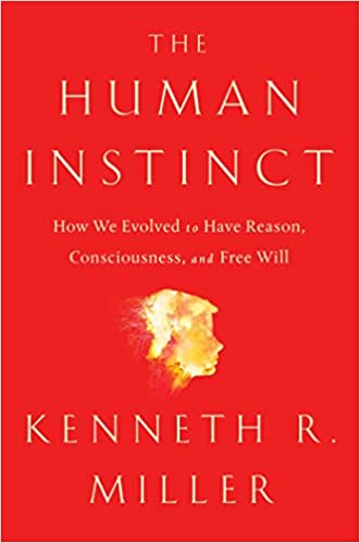 خرید و دانلود نسخه کامل کتاب The Human Instinct: How We Evolved to Have Reason, Consciousness, and Free Will - Pdf