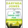 کتاب Good Day for Chardonnay اثر Darynda Jones انتشارات تازه ها