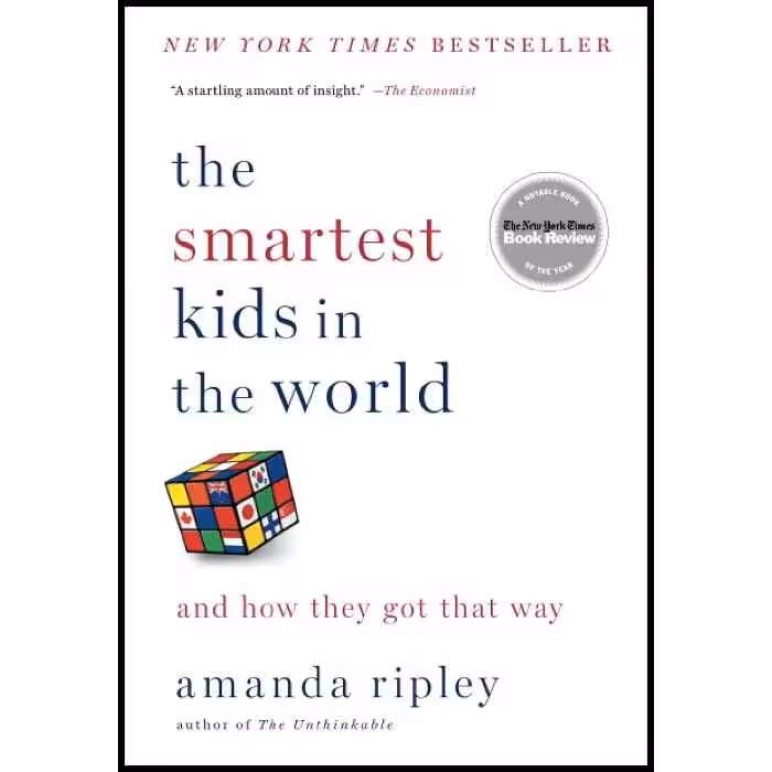 کتاب زبان اصلی The Smartest Kids in the World اثر Amanda Ripley انتشارات تازه ها