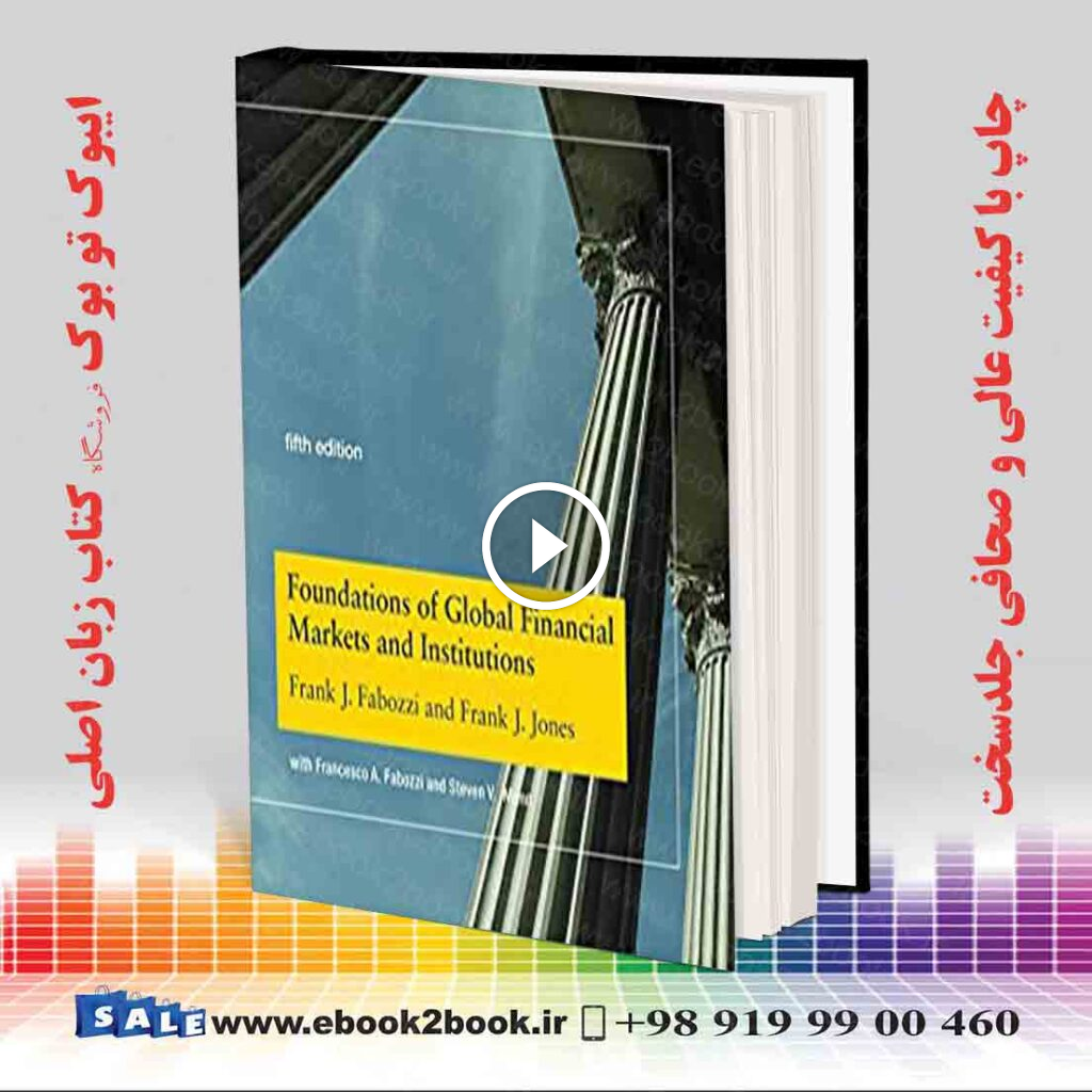 Foundations of Global Financial Markets and Institutions, fifth edition