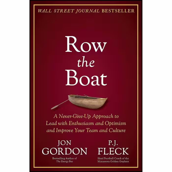 کتاب زبان اصلی Row the Boat اثر Jon Gordon and PJ Fleck