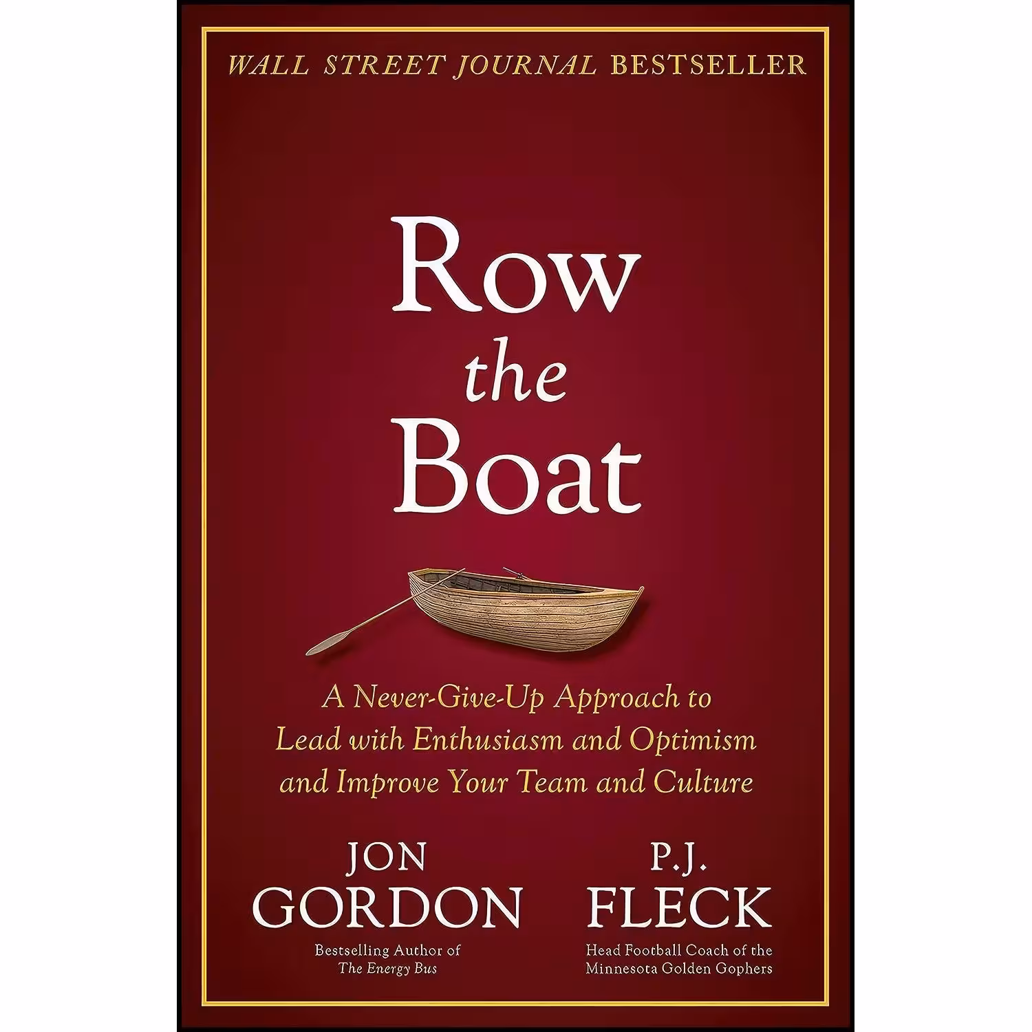 کتاب زبان اصلی Row the Boat اثر Jon Gordon and PJ Fleck
