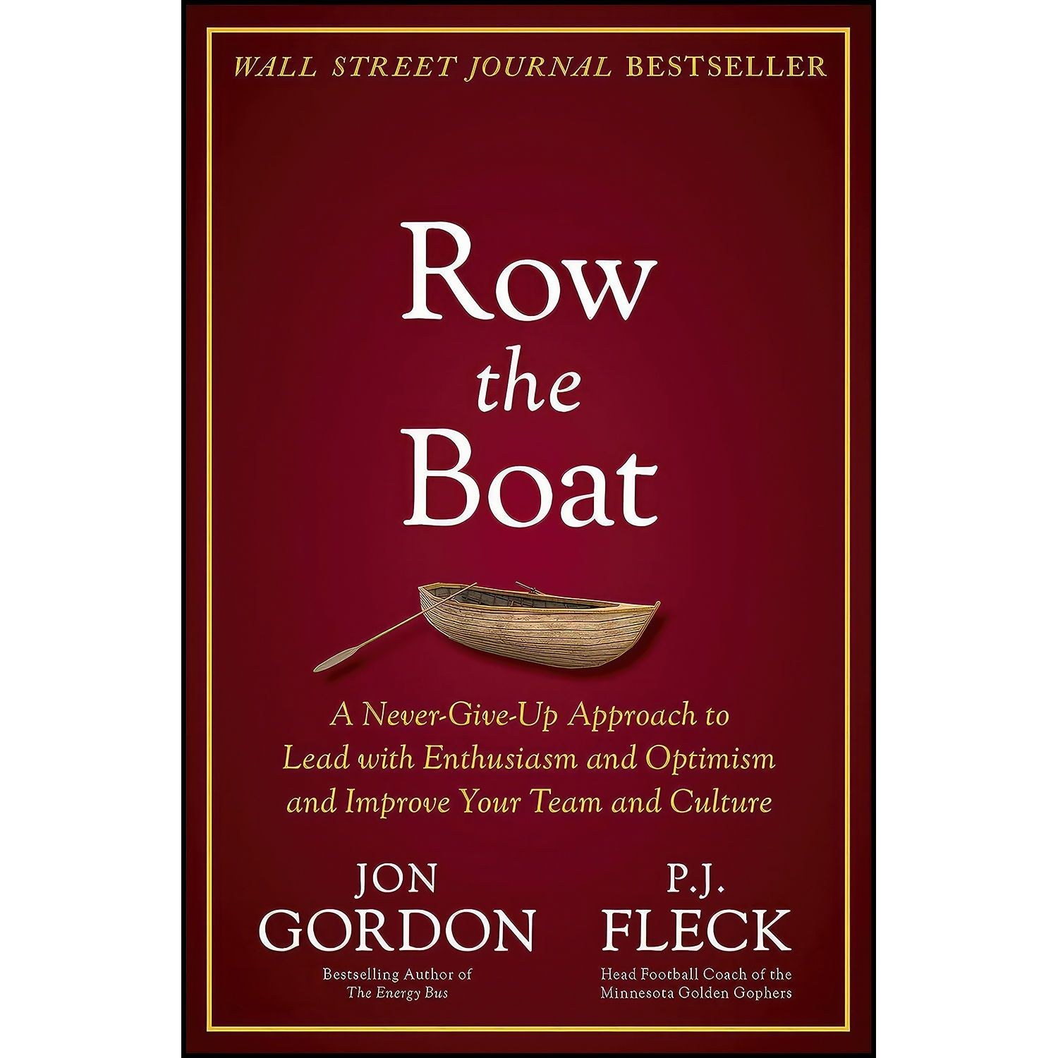 کتاب زبان اصلی Row the Boat اثر Jon Gordon and PJ Fleck