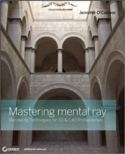 󾕇 دانلود کتاب Mastering Mental Ray Rendering Techniques For 3D And Cad Professionals, 2010 - دانلود کتاب های دانشگاهی