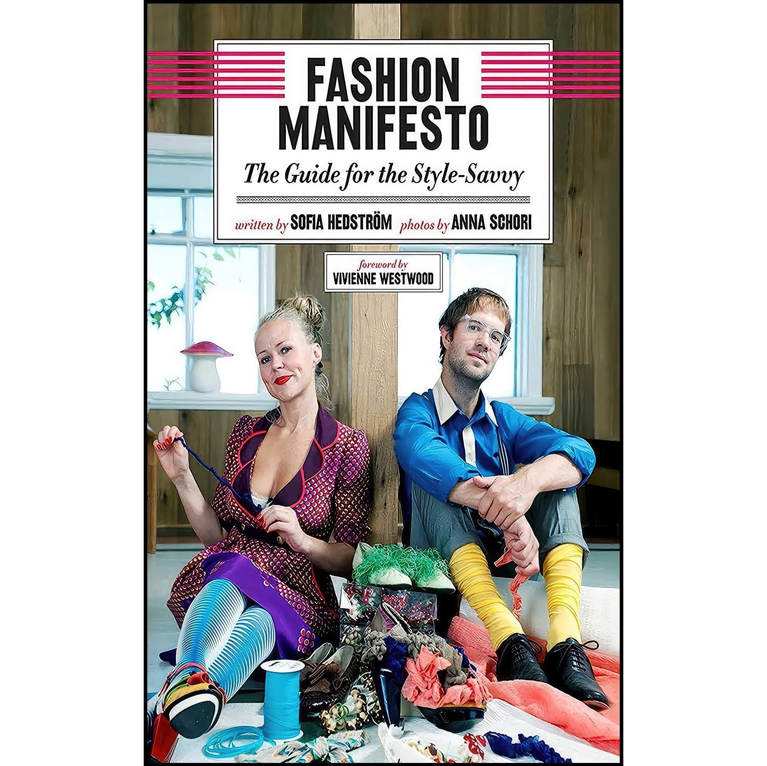 کتاب زبان اصلی Fashion Manifesto اثر جمعی از نویسندگان