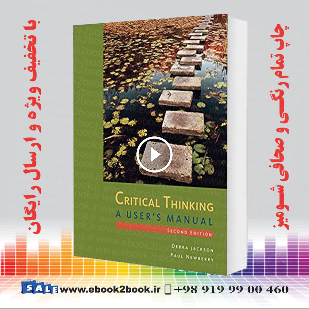 Critical Thinking: A User’s Manual, 2nd Edition