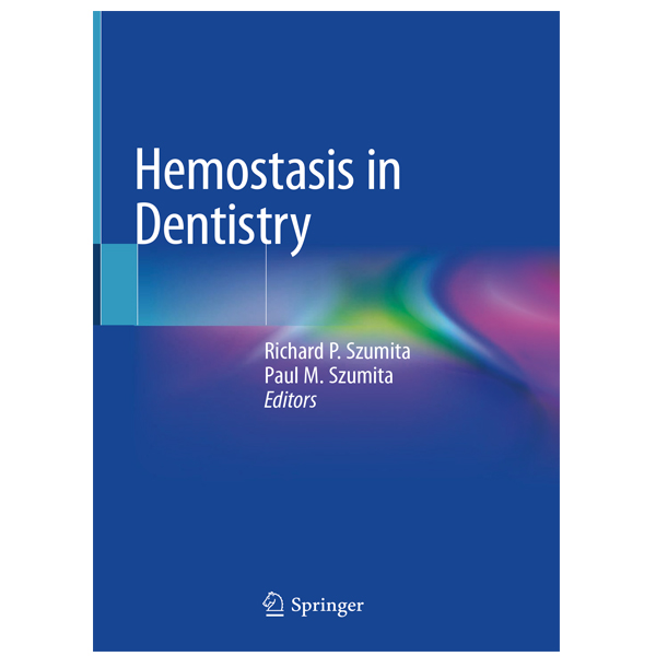 کتاب Hemostasis in Dentistry اثر Richard Szumita انتشارات Springer