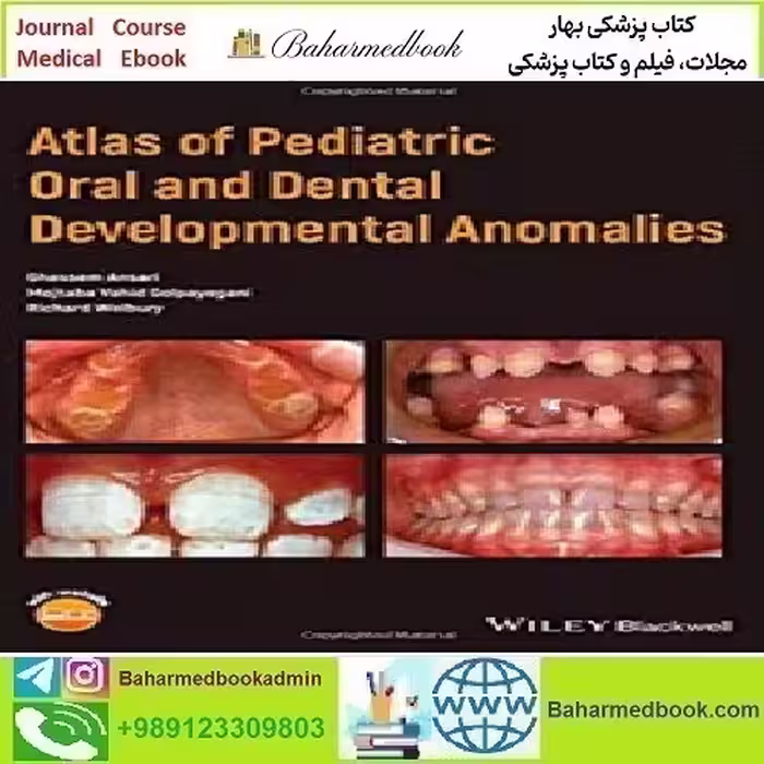 Atlas of Pediatric Oral and Dental Developmental Anomalies