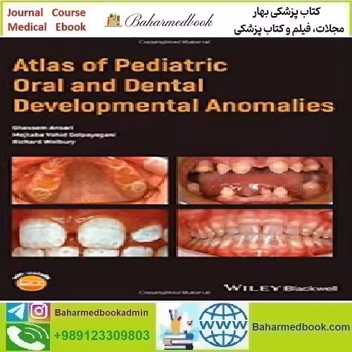 Atlas of Pediatric Oral and Dental Developmental Anomalies