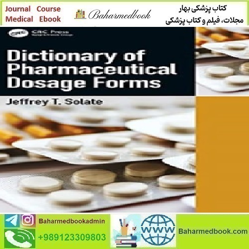 Dictionary of Pharmaceutical Dosage Forms 2021